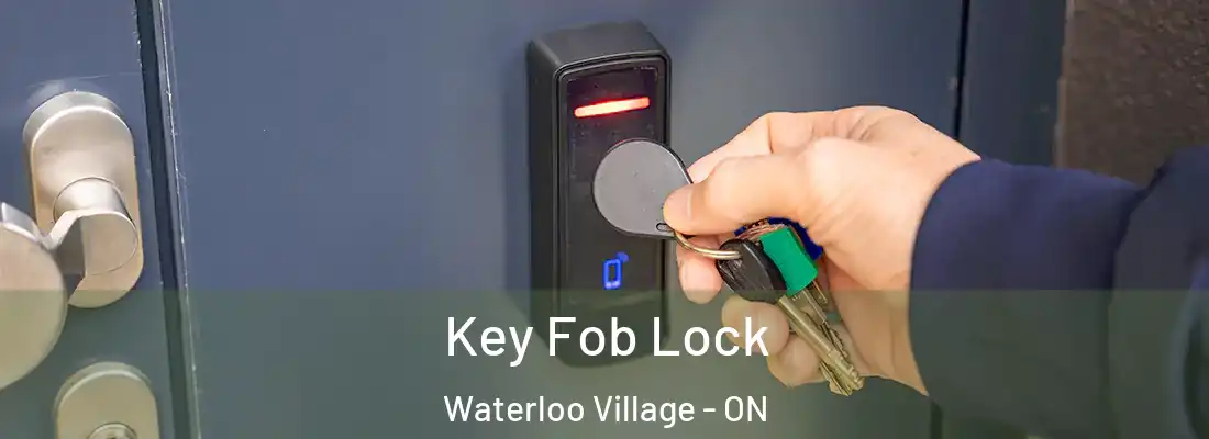  Key Fob Lock Waterloo Village - ON