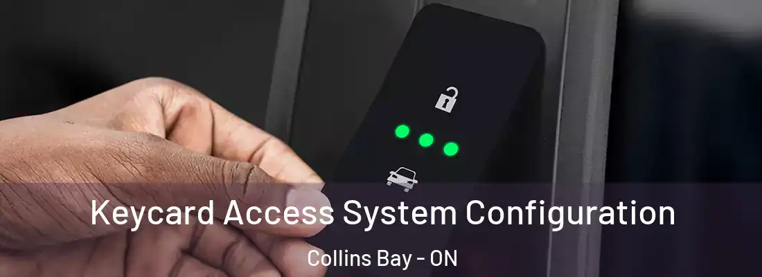  Keycard Access System Configuration Collins Bay - ON