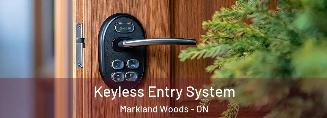 Keyless Entry System Markland Woods - ON