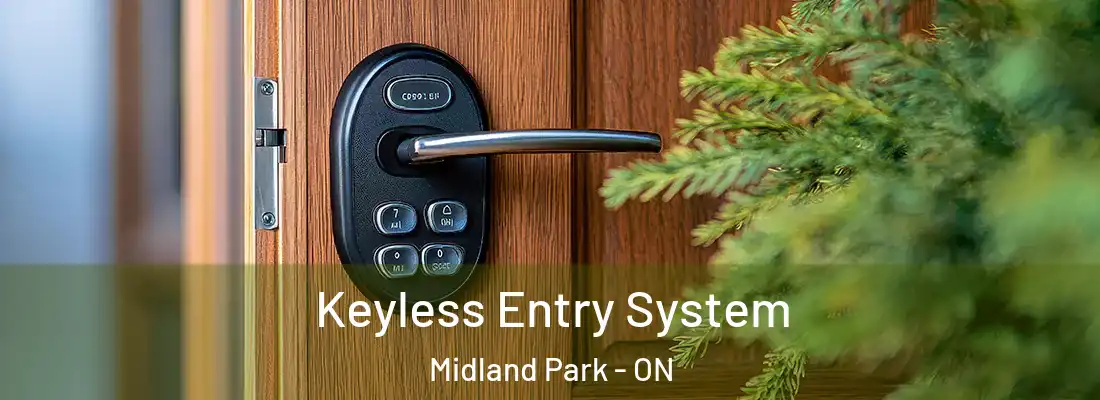  Keyless Entry System Midland Park - ON