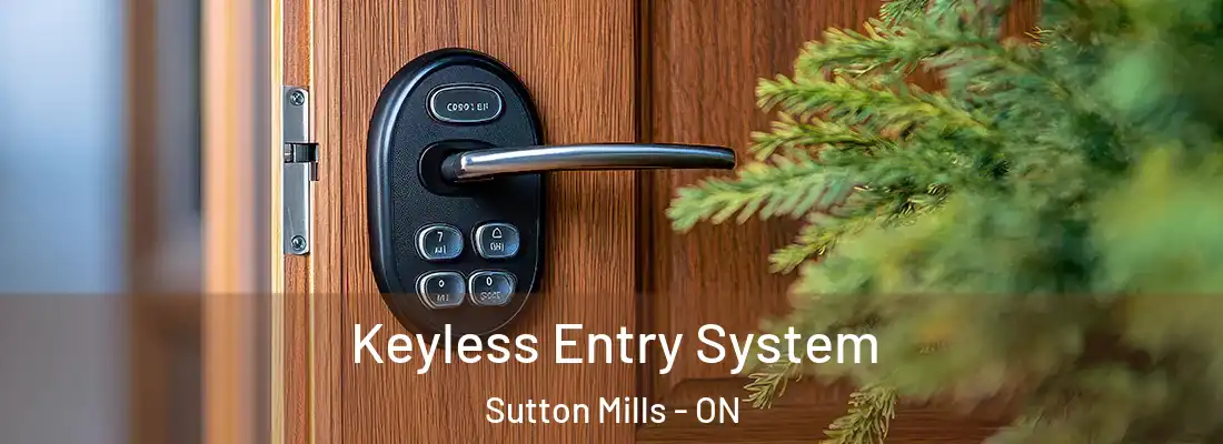  Keyless Entry System Sutton Mills - ON