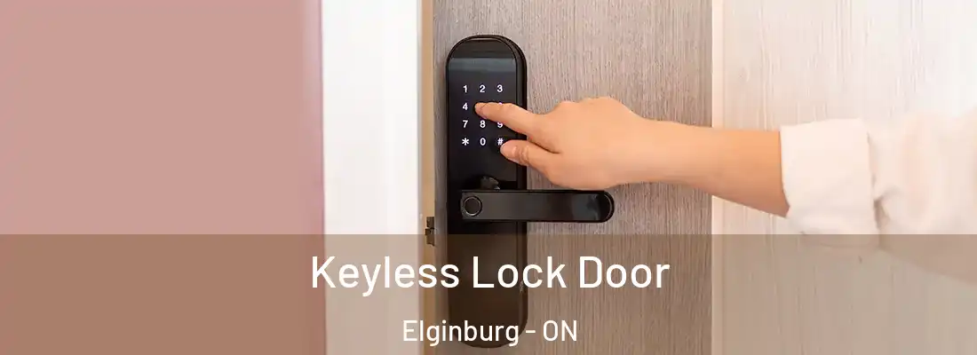  Keyless Lock Door Elginburg - ON