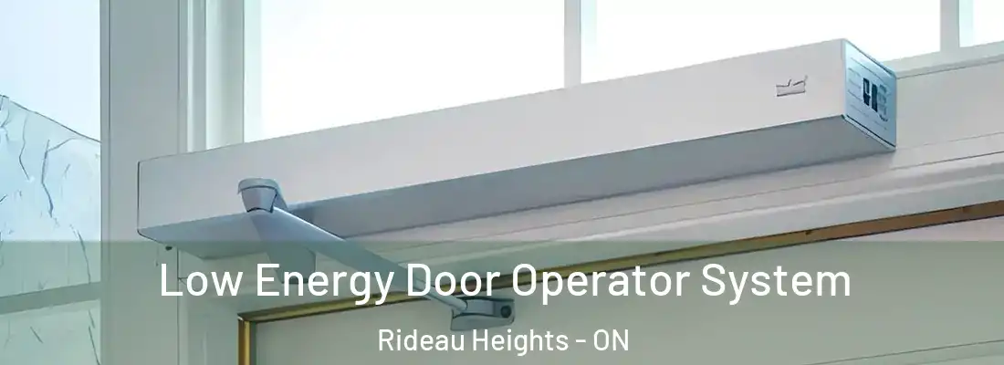  Low Energy Door Operator System Rideau Heights - ON