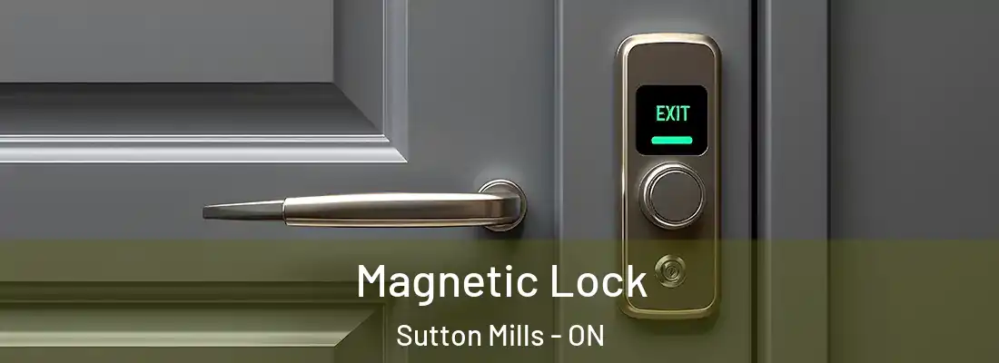 Magnetic Lock Sutton Mills - ON