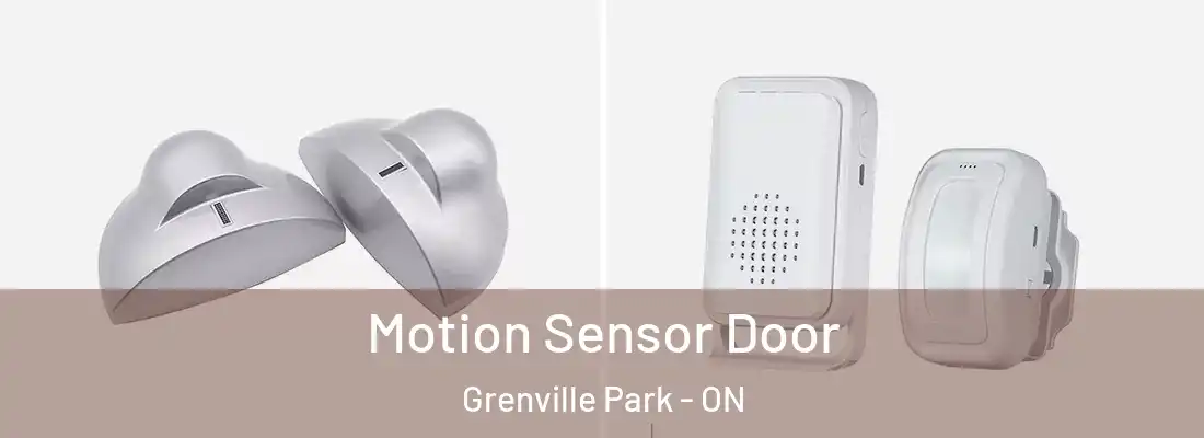  Motion Sensor Door Grenville Park - ON