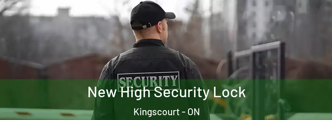  New High Security Lock Kingscourt - ON