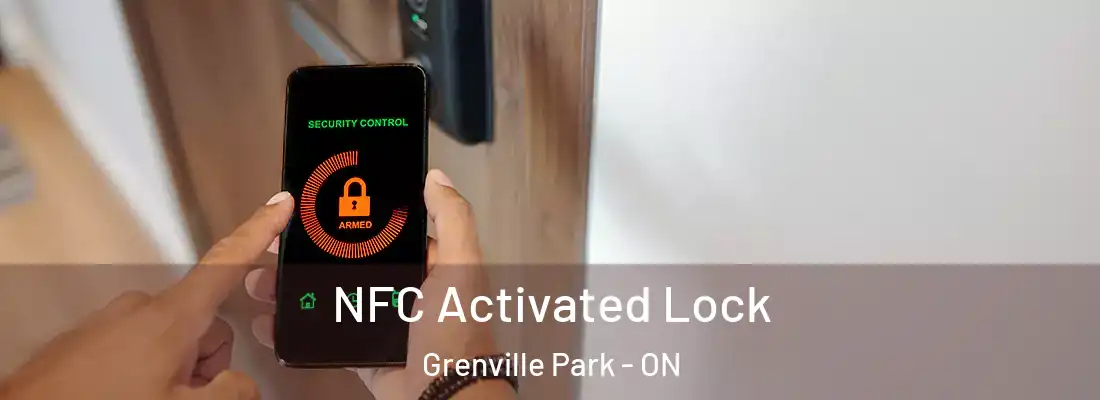  NFC Activated Lock Grenville Park - ON