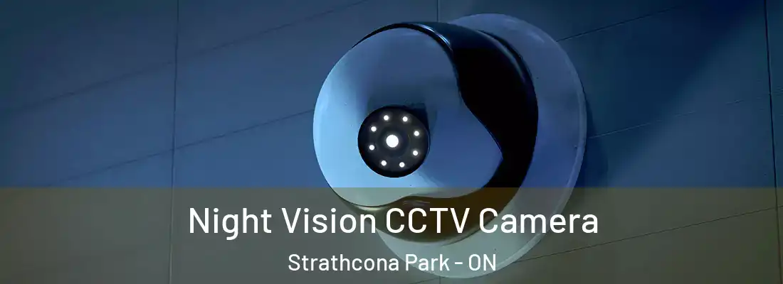  Night Vision CCTV Camera Strathcona Park - ON