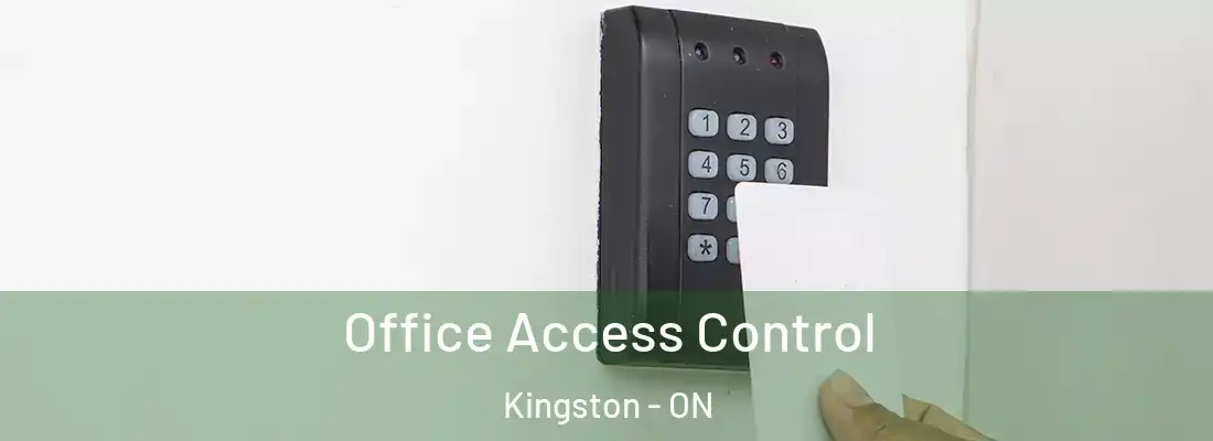  Office Access Control Kingston - ON