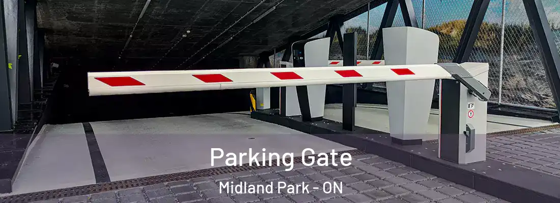  Parking Gate Midland Park - ON