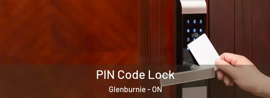  PIN Code Lock Glenburnie - ON