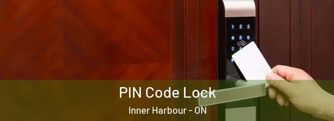  PIN Code Lock Inner Harbour - ON