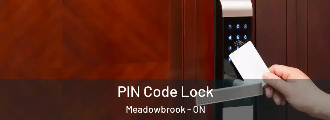  PIN Code Lock Meadowbrook - ON