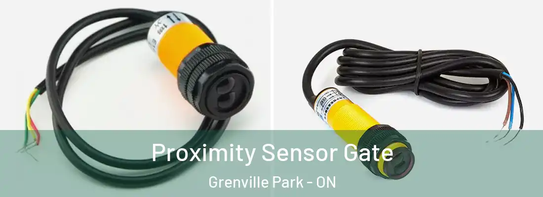  Proximity Sensor Gate Grenville Park - ON