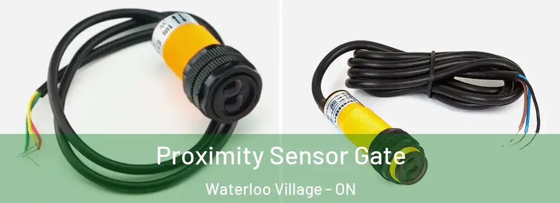  Proximity Sensor Gate Waterloo Village - ON