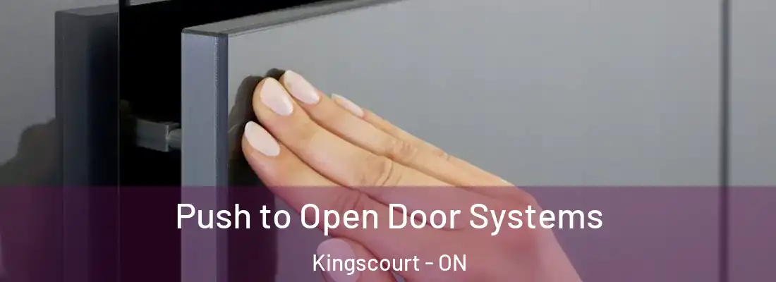  Push to Open Door Systems Kingscourt - ON