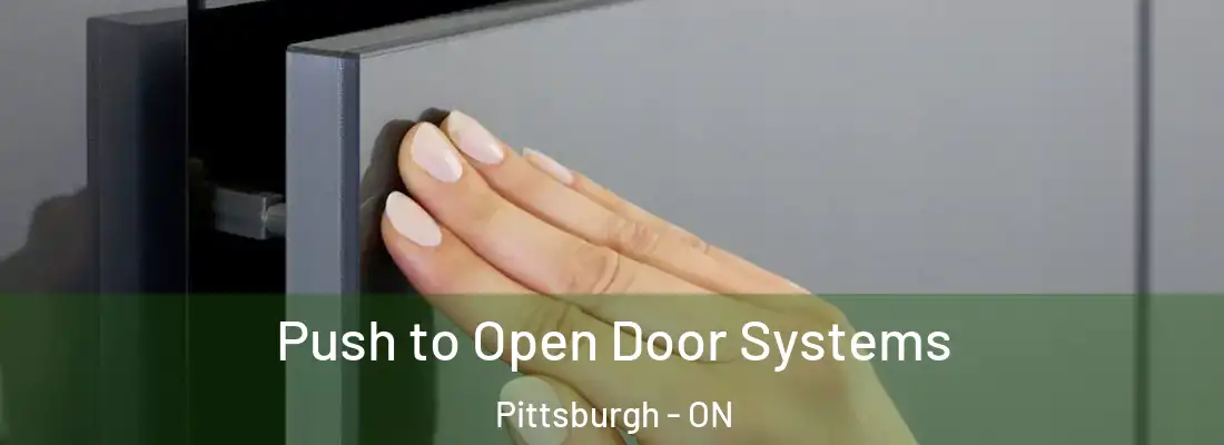  Push to Open Door Systems Pittsburgh - ON