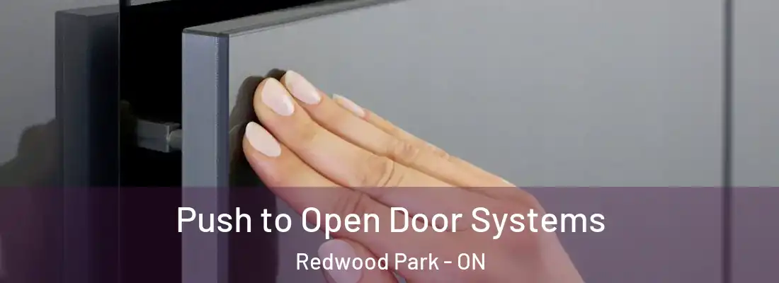  Push to Open Door Systems Redwood Park - ON