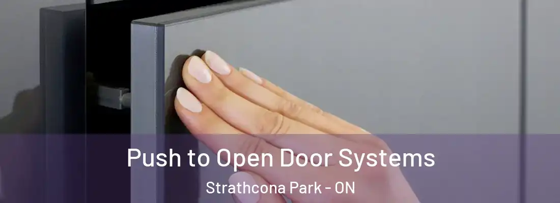  Push to Open Door Systems Strathcona Park - ON