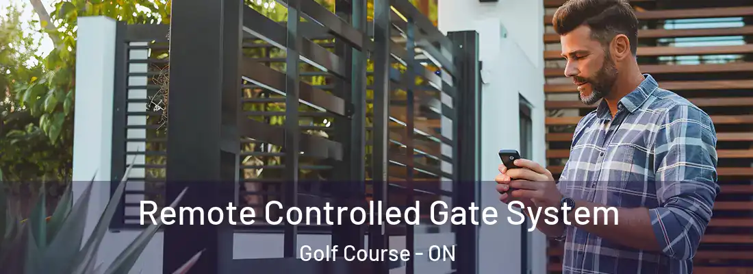  Remote Controlled Gate System Golf Course - ON