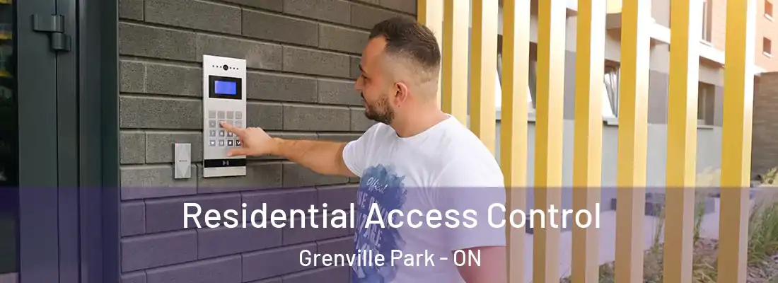  Residential Access Control Grenville Park - ON