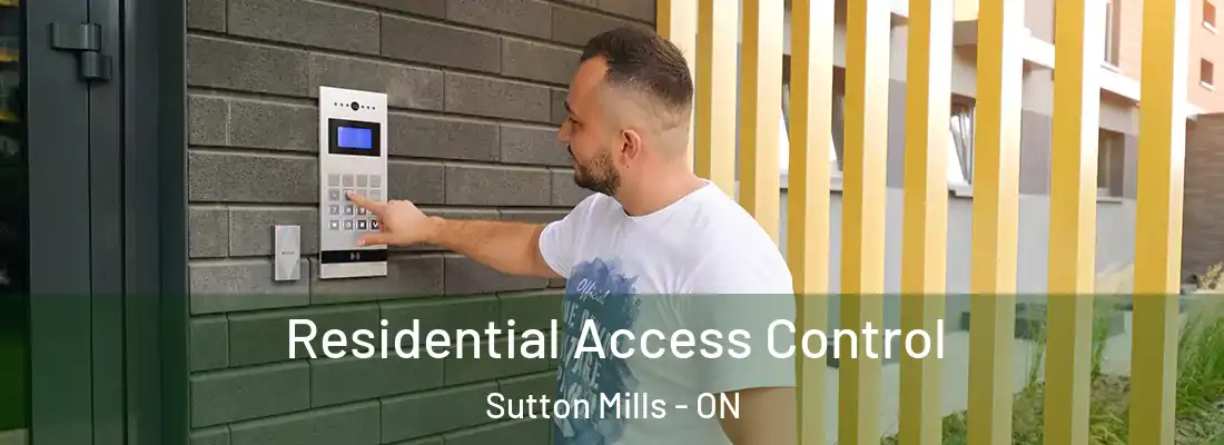  Residential Access Control Sutton Mills - ON