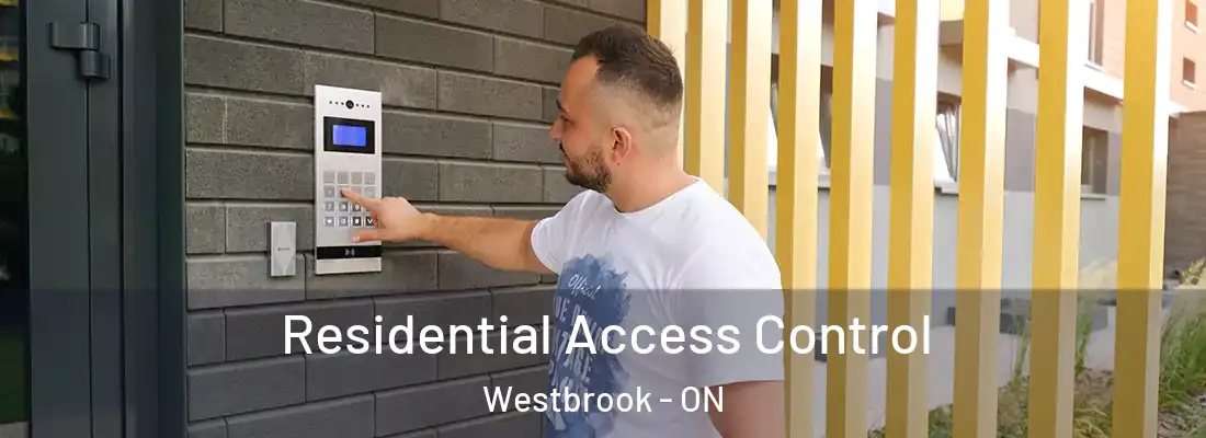  Residential Access Control Westbrook - ON