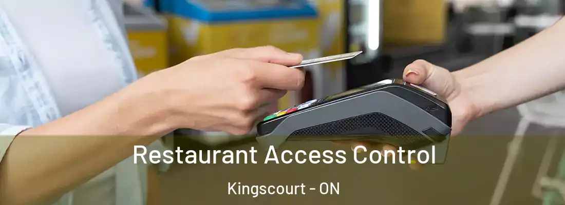  Restaurant Access Control Kingscourt - ON