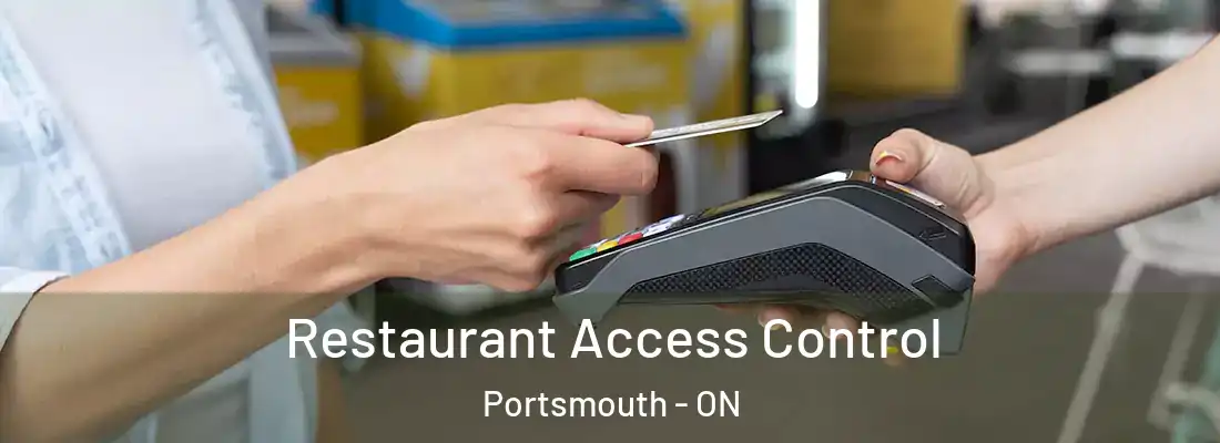  Restaurant Access Control Portsmouth - ON