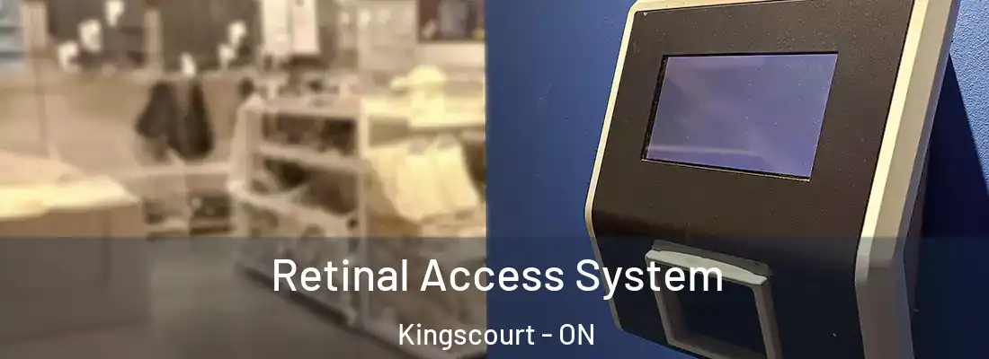  Retinal Access System Kingscourt - ON