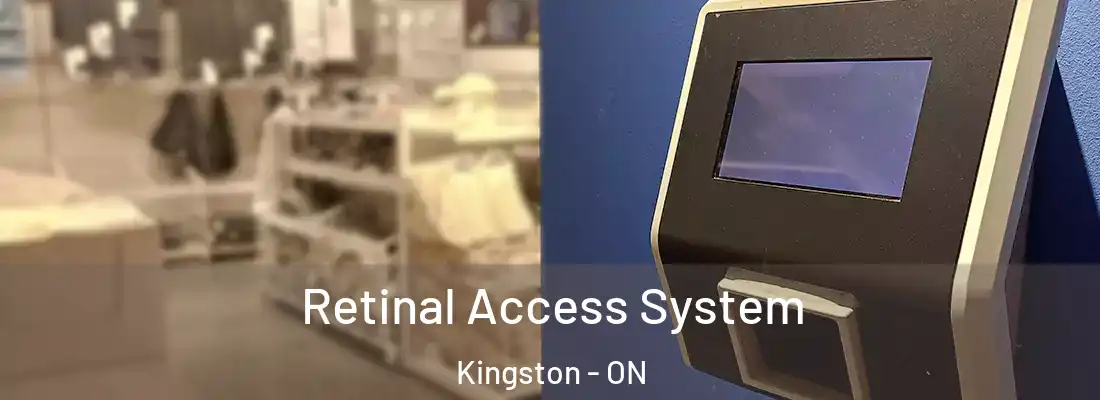  Retinal Access System Kingston - ON