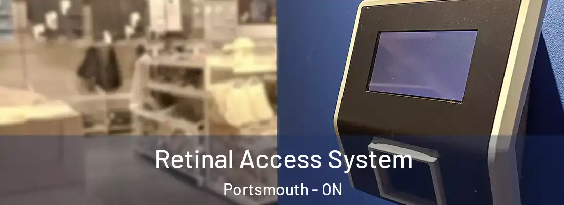  Retinal Access System Portsmouth - ON
