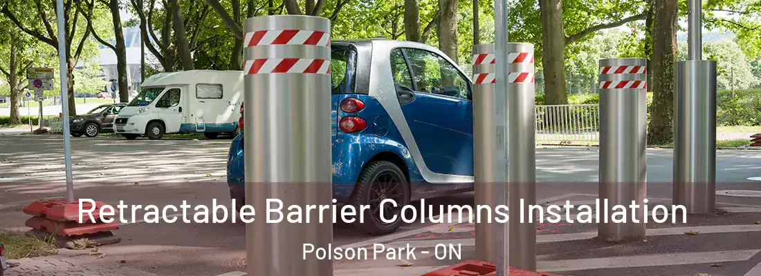  Retractable Barrier Columns Installation Polson Park - ON
