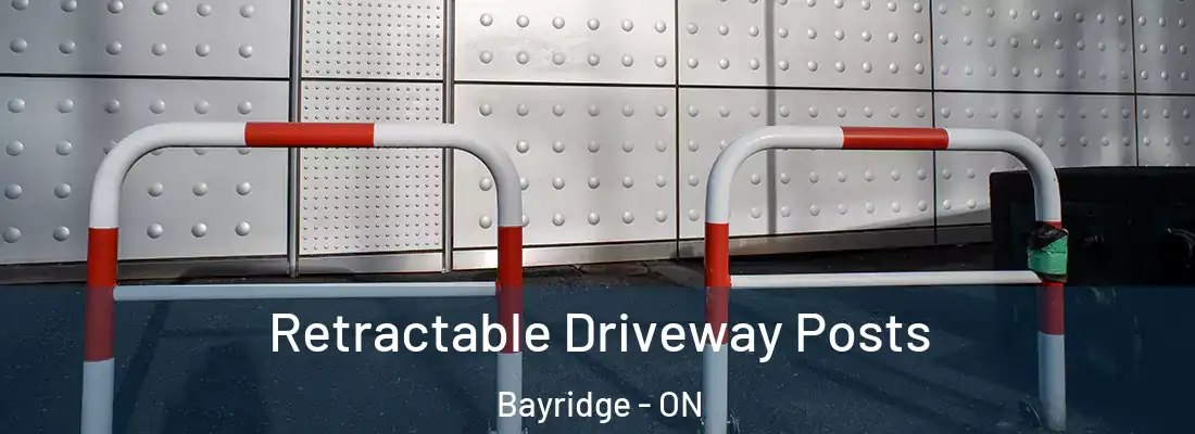  Retractable Driveway Posts Bayridge - ON