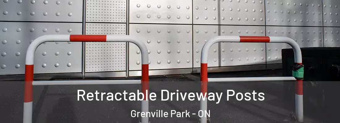  Retractable Driveway Posts Grenville Park - ON