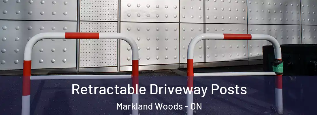  Retractable Driveway Posts Markland Woods - ON