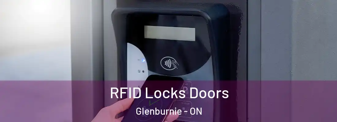  RFID Locks Doors Glenburnie - ON