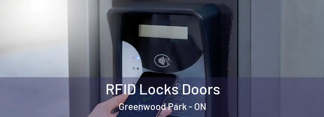  RFID Locks Doors Greenwood Park - ON
