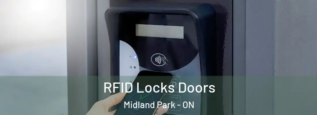  RFID Locks Doors Midland Park - ON