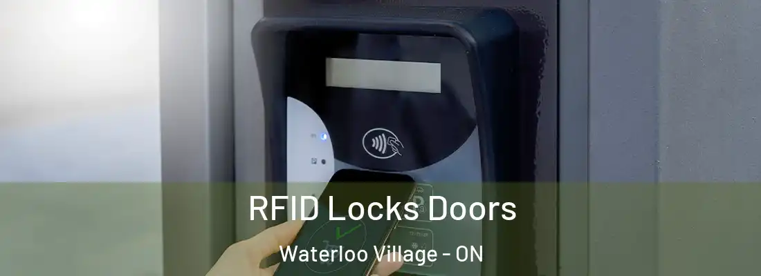  RFID Locks Doors Waterloo Village - ON
