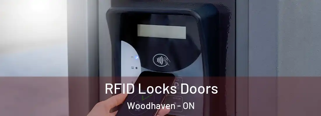  RFID Locks Doors Woodhaven - ON