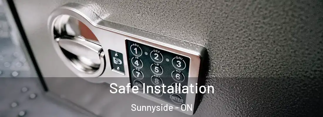  Safe Installation Sunnyside - ON