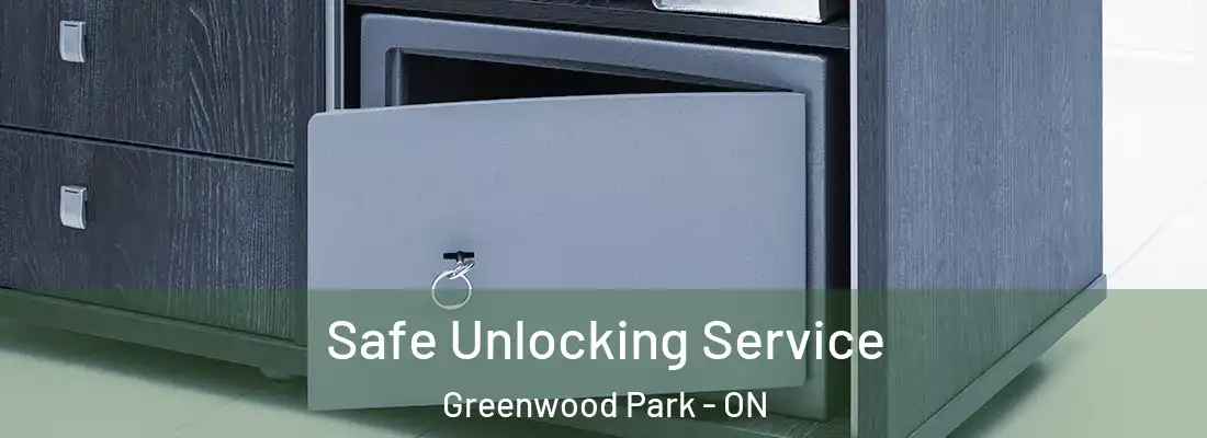  Safe Unlocking Service Greenwood Park - ON