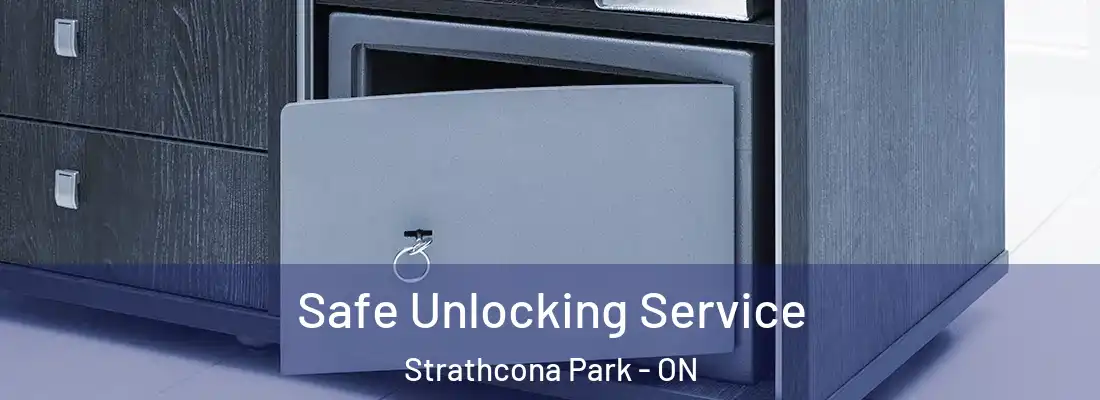  Safe Unlocking Service Strathcona Park - ON