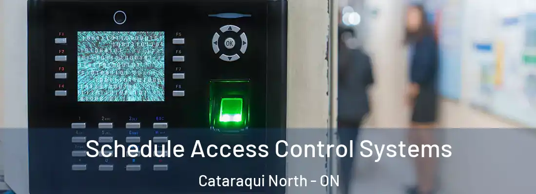  Schedule Access Control Systems Cataraqui North - ON