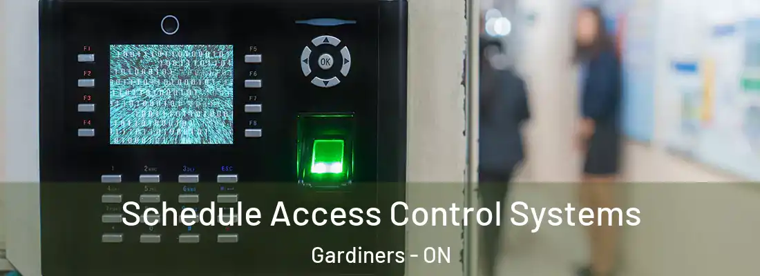  Schedule Access Control Systems Gardiners - ON