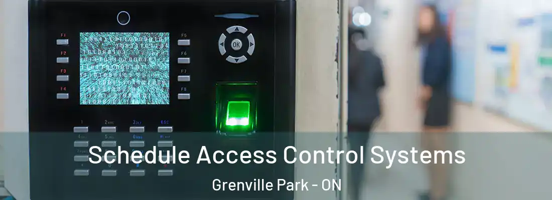  Schedule Access Control Systems Grenville Park - ON