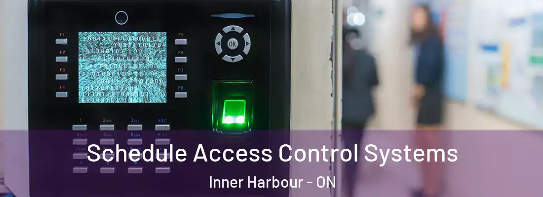  Schedule Access Control Systems Inner Harbour - ON