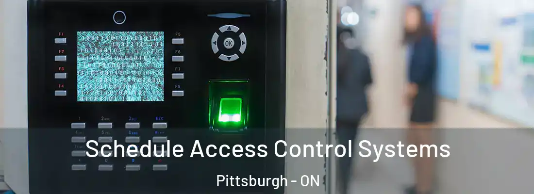  Schedule Access Control Systems Pittsburgh - ON
