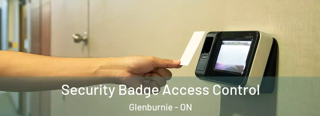  Security Badge Access Control Glenburnie - ON